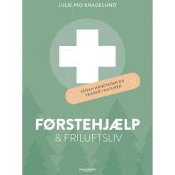 Førstehjælp og Friluftsliv - sådan håndterer du skader i naturen